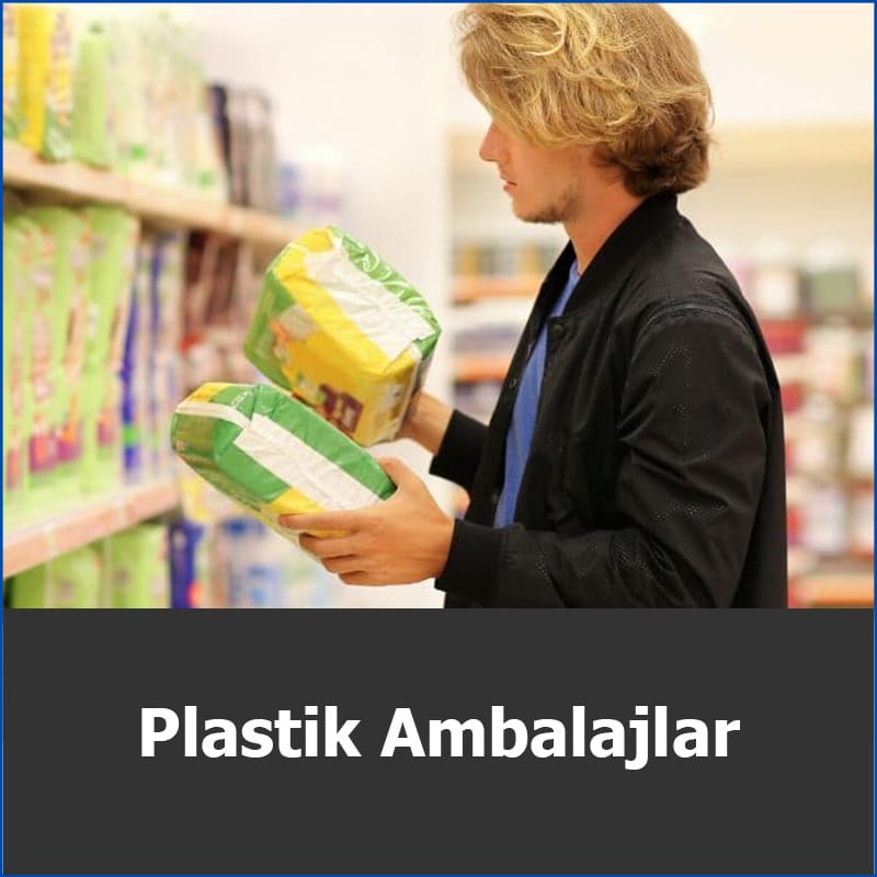 PLASTİK AMBALAJLAR